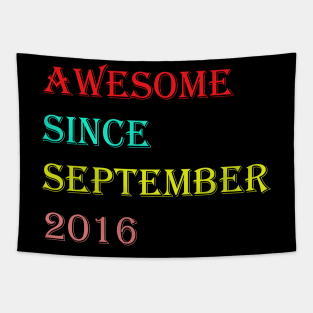 AWESOME SINCE SEPTEMBER 2016 Tapestry