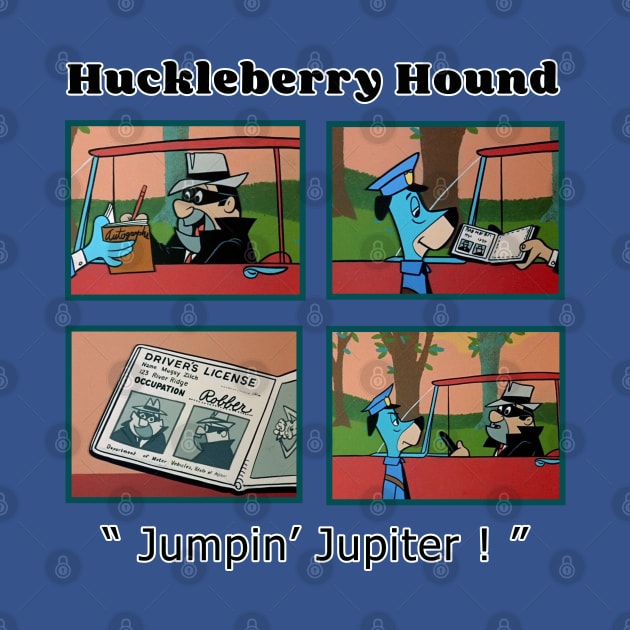 Huckleberry Hound jumpin Jupiter cartoon, Robber by CS77