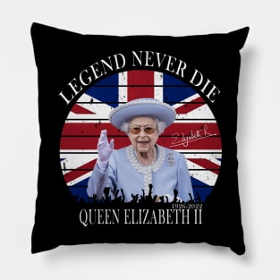 LEGEND NEVER DIE QUEEN ELIZABETH II Pillow