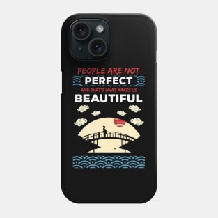 People are not perfect and thats what makes us beautiful recolor 2 Phone Case