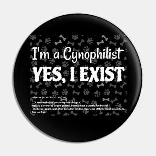 I'm a Cynophilist Pin