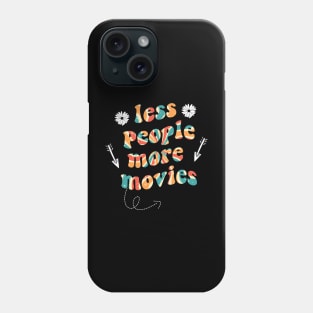 less people more movies Phone Case