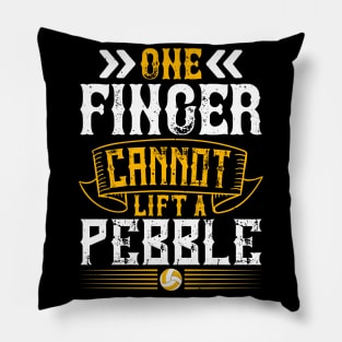 One Finger Cannot Lift A Pebble Pillow