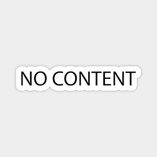 No Content Magnet