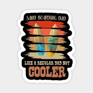 Boarding Dad  Like A Regular Dad But Cooler Magnet