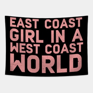 East Coast Girl In A West Coast World Tapestry