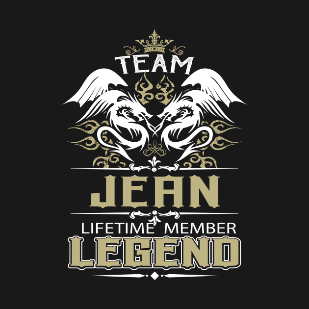 Jean Name T Shirt Team Jean Lifetime Member Legend Name Gift Item Tee