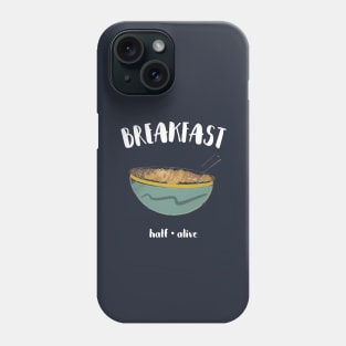 BREAKFAST Phone Case