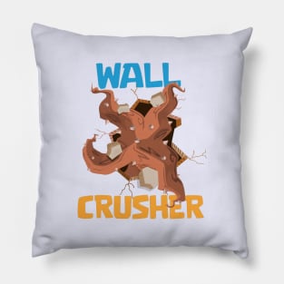 Wall Crusher Pillow