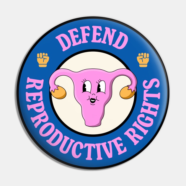 Defend Reproductive Rights - Protect Abortion Rights Pin by Football from the Left