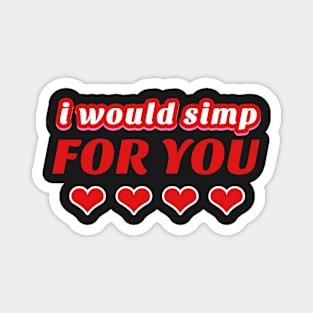 Simp Valentine's Day Magnet