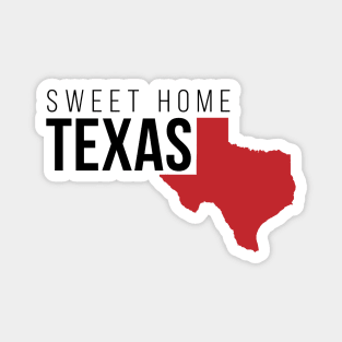 Sweet Home Texas Magnet