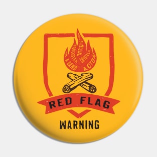 Red Flag Warning Pin