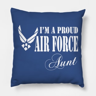 Best Gift for Aunt - I am a Proud Air Force Aunt Pillow