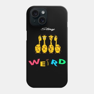 embrace your weird Phone Case