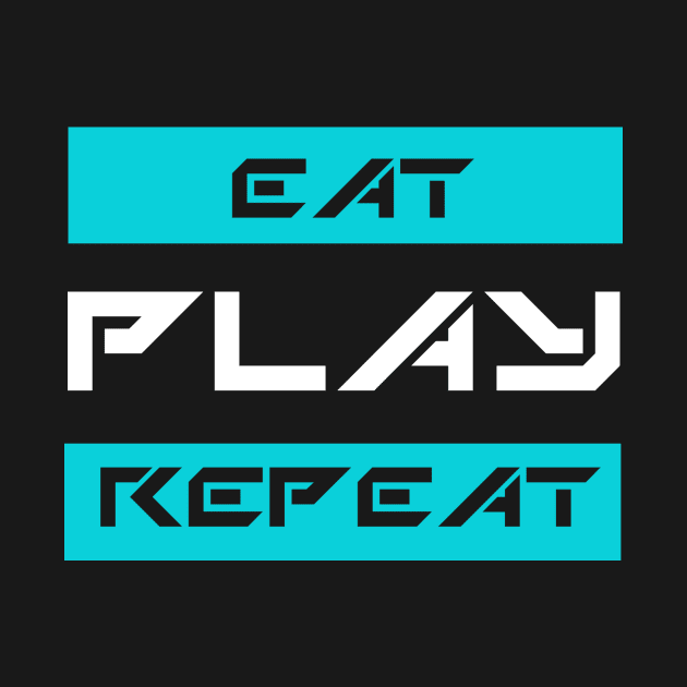 eat play repeat by k4k7uz