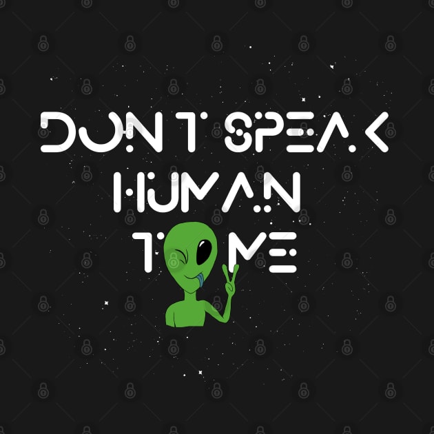 Don't speak Human to me by Silentrebel