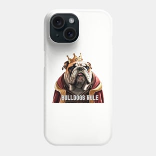 Bulldogs Rule Phone Case