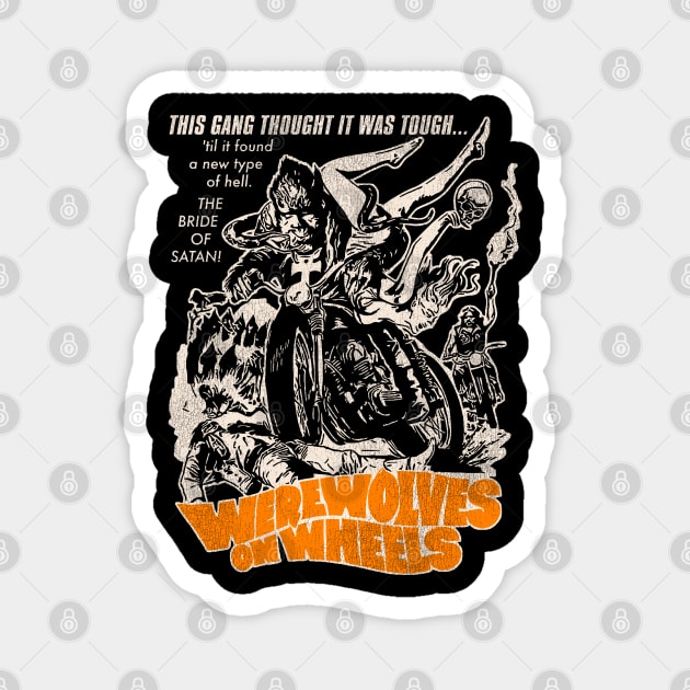 Werewolves on Wheels Magnet by darklordpug