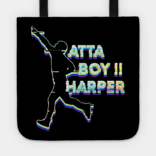 atta boy harper Tote