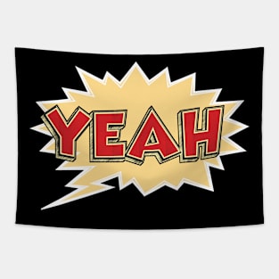 ✪ YEAH ✪ comic style bubble Tapestry