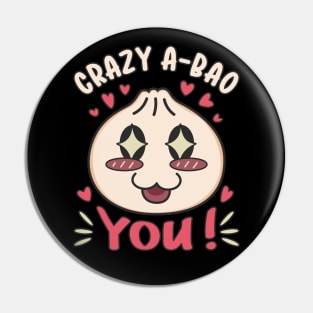 Crazy A-Bao You Kawaii Dumpling Love Pun Pin