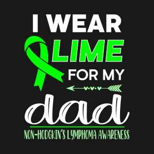 I Wear Lime For My Dad T-Shirt