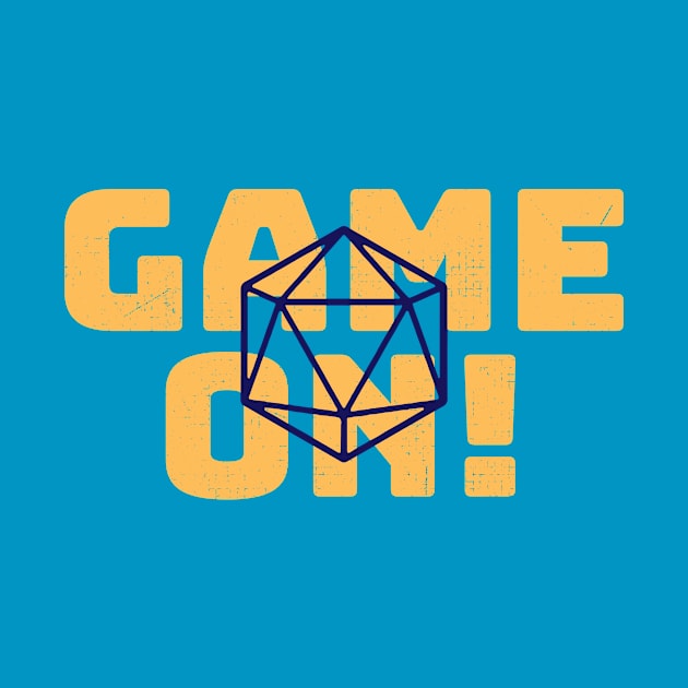 GAME ON! (d20) by DavidByronHicks