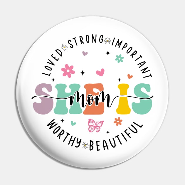 She is Mom, Retro Mother, Blessed Mom, Mom Life, Mother's Day Pin by artbyGreen