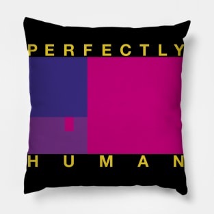 Perfectly Human - Bisexual Pride Flag Pillow