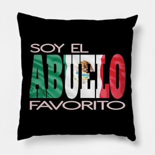 Soy El Abuelo Favorito Mexican Flag Mexico Hispanic Pride Pillow