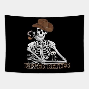 Never Better-Skeleton Cowboy Halloween Tapestry