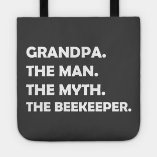 grandpa, man, myth, beekeeper Tote