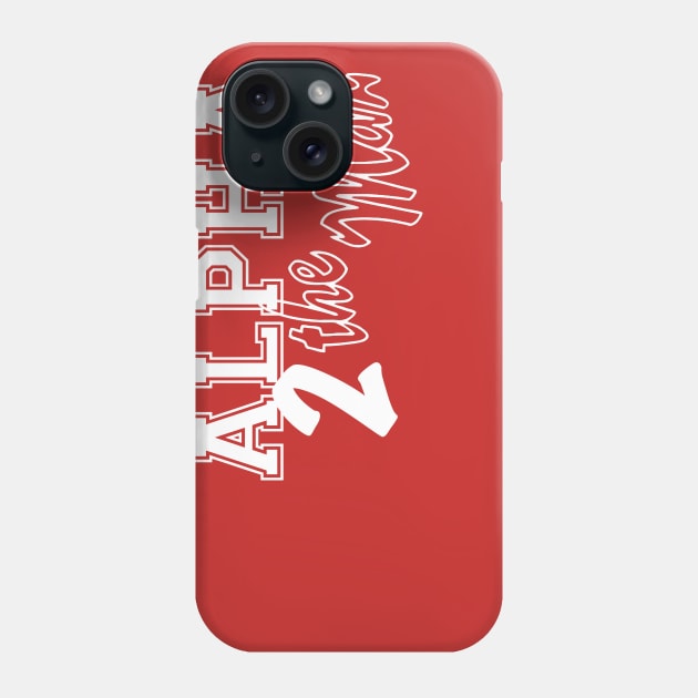 Alpha 2 The Max Phone Case by LowEffortStuff