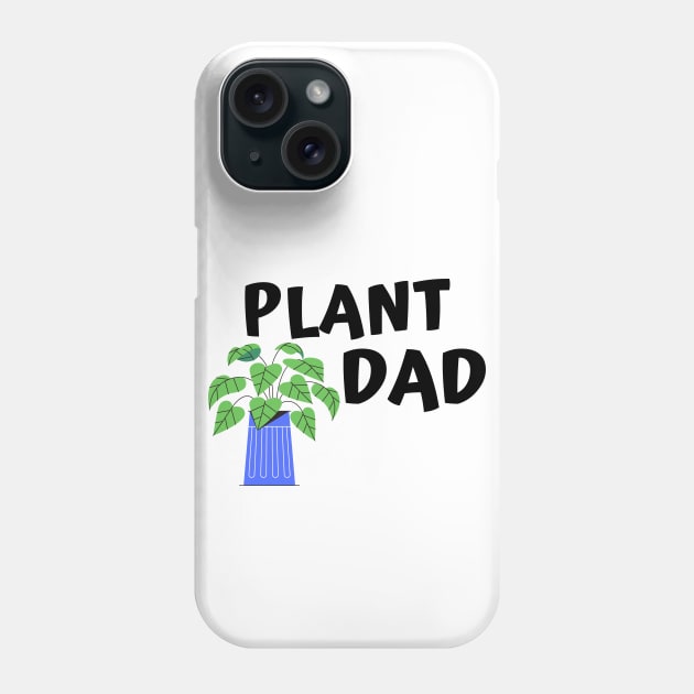 Plant Dad Phone Case by Kraina