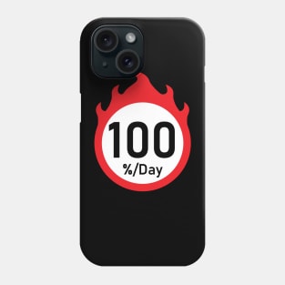 100%, Motivation, Mindset, Life, Speed, Joy, Gift Phone Case