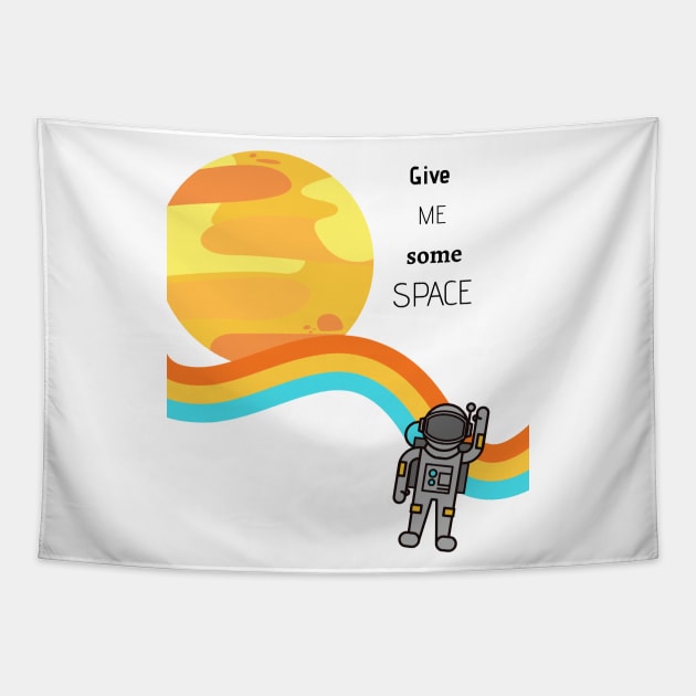 Give me some SPACE Tapestry by AestheticLine
