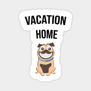 vacation home Magnet