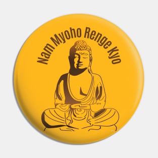 Buddha Nam Myoho Renge Kyo Pin