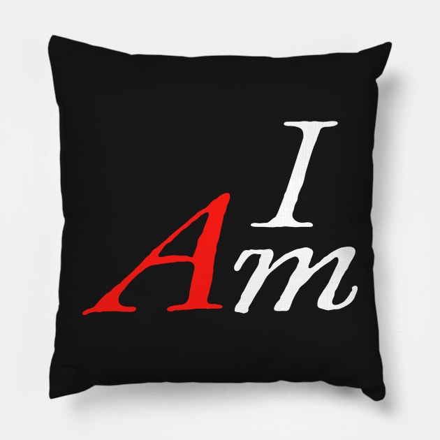 I AM by Tai's Tees (wht) Pillow by TaizTeez