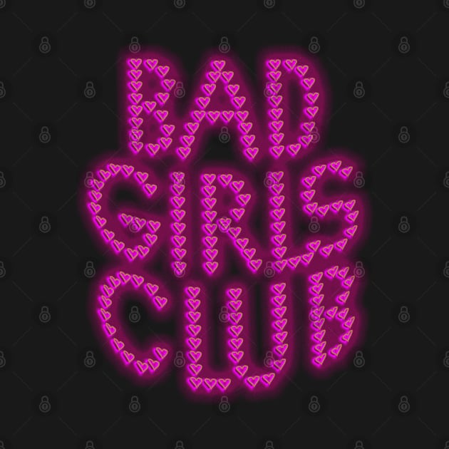 Bad Girls Club by LanaBanana