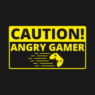 Caution Angry Gamer Funny Gamer Merch T-Shirt