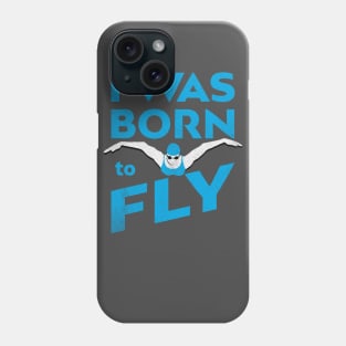 I Was Born To Fly Womens Swimming Design Phone Case