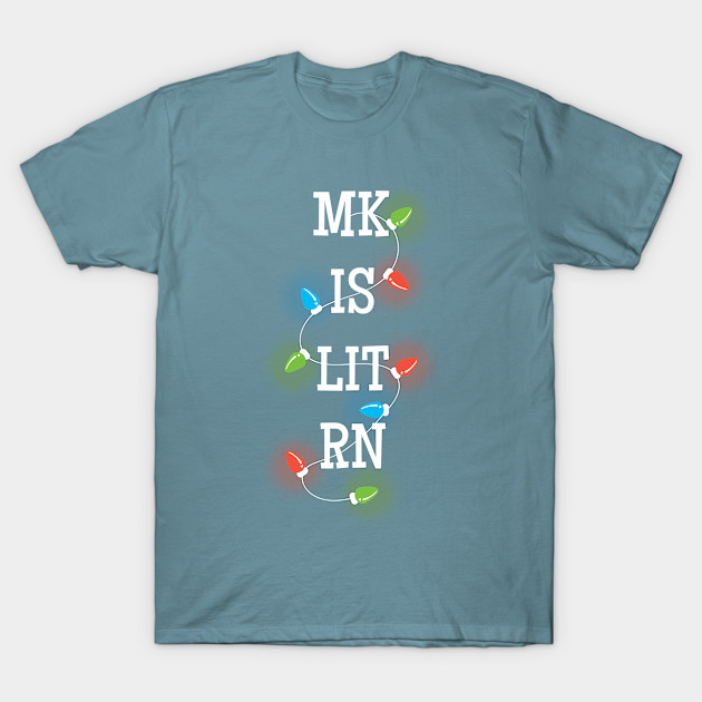 Discover MK IS LIT RN Holiday - Disney - T-Shirt