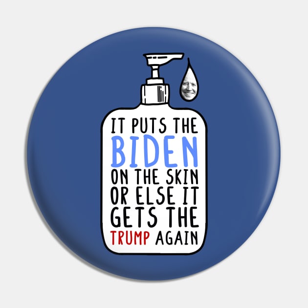 Silence of the Shams - Joe Biden 2020 - It Puts the Lotion on the Skin - Donald Trump 2020 Pin by Ciao Katie Art