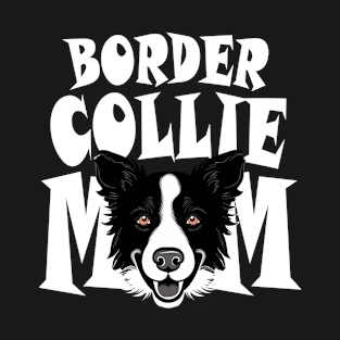 Border Collie Mom Cute Dog Mothers Day Womens T-Shirt