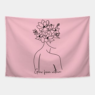 Grow from within For Mothers Day Tapestry