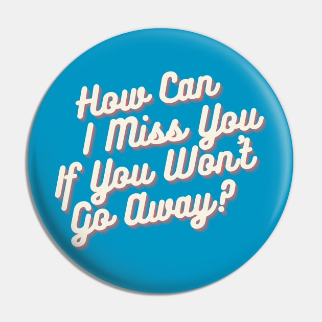 I Miss You Pin by Spatski