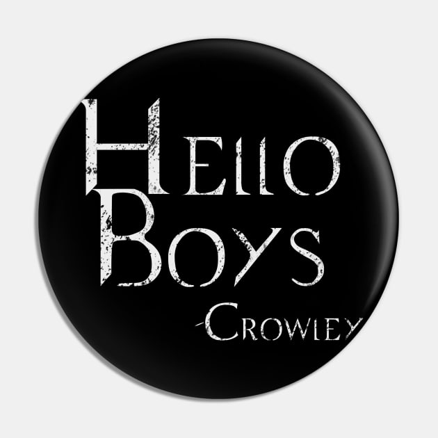 Distressed Hello Boys Crowley T Shirt Distressed Hello Boys Crowley T Shirt