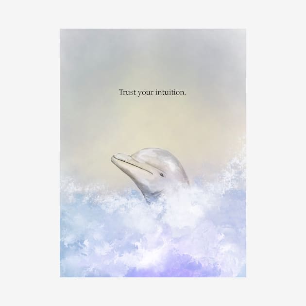 Trust your intuition, dolphin, spirit animal by Treasuredreams